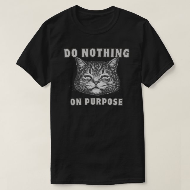 Funny “Do Nothing” Lazy Cat Minimalist T-Shirt (Design Front)