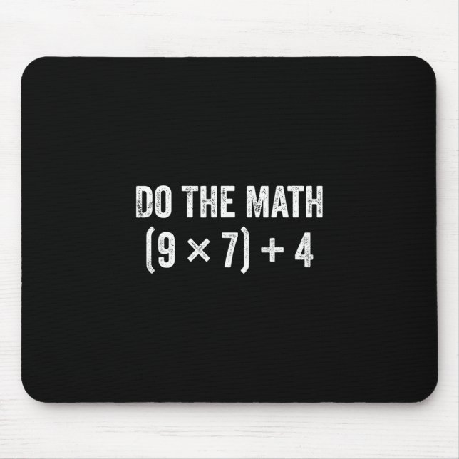 Funny Do The Math 67 Meme  Mouse Mat (Front)