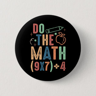Funny Do The Math 67 Meme Six Seven Boy Girl Teach 6 Cm Round Badge