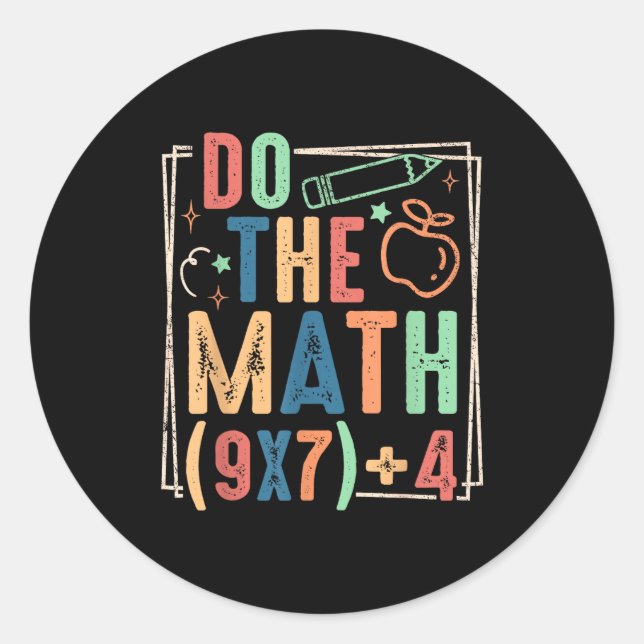 Funny Do The Math 67 Meme Six Seven Boy Girl Teach Classic Round Sticker (Front)