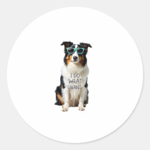 Funny Do What I Want Blue Merle Australian Shepher Classic Round Sticker