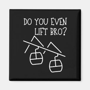 Funny Do You Even Lift  Magnet