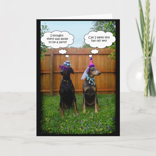 Funny Doberman Birthday Celebration Card (Front)