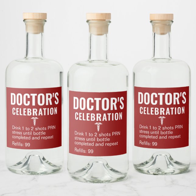 Funny Doctor Celebration Red Prescription Liquor Bottle Label (Bottles)