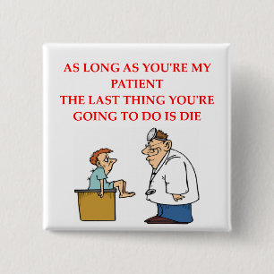 funny doctor joke 15 cm square badge