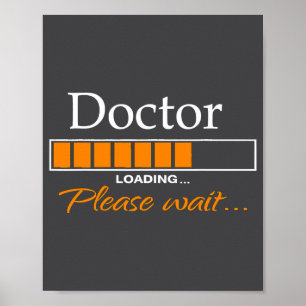 Funny Doctor Loading Medical Doctor Outfit New Poster