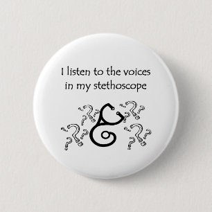 Funny Doctor or Nurse T-shirts and Gifts 6 Cm Round Badge