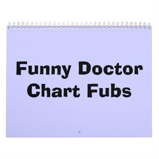 Funny DoctorChart Fubs Calendar (Cover)