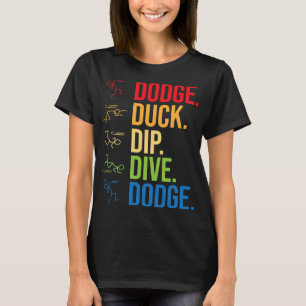 Funny Dodgeball Player Ball Game Dodgeballer T-Shirt
