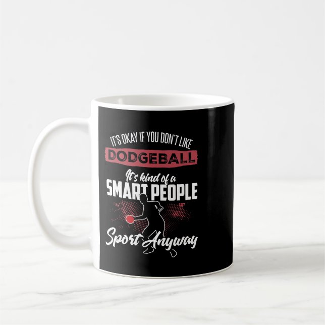 Funny Dodgeballer Shirt Smart People Sport Dodgeba Coffee Mug (Left)
