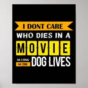 Funny Dog &amp; Puppy Lover Shirts I Don't Care Wh Poster