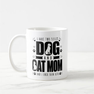 Funny Dog and Cat Mum Coffee Mug Pet Lover Gift