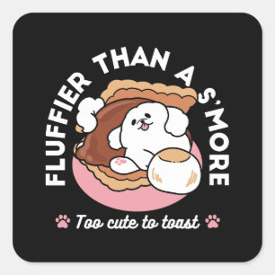 Funny Dog and S’more Design – Kawaii Pet Lover Pun Square Sticker