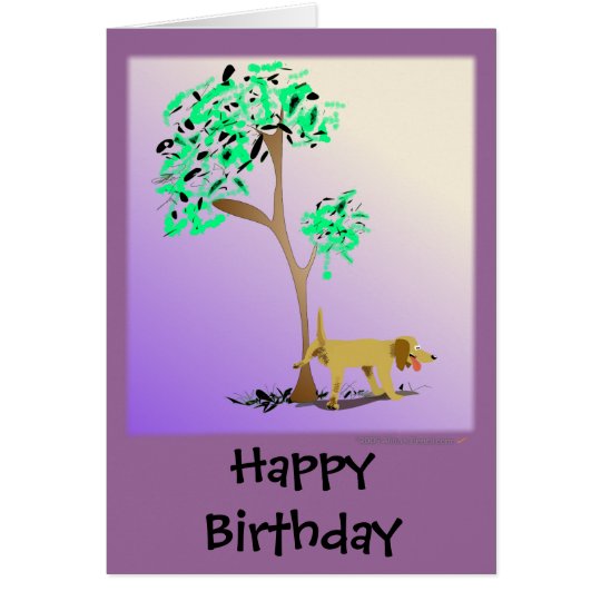 Funny Dog and Tree Edgy Birthday Card