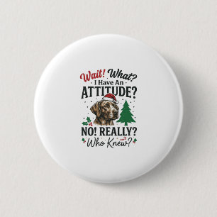 Funny Dog Attitude Christmas Vector Design_1 6 Cm Round Badge