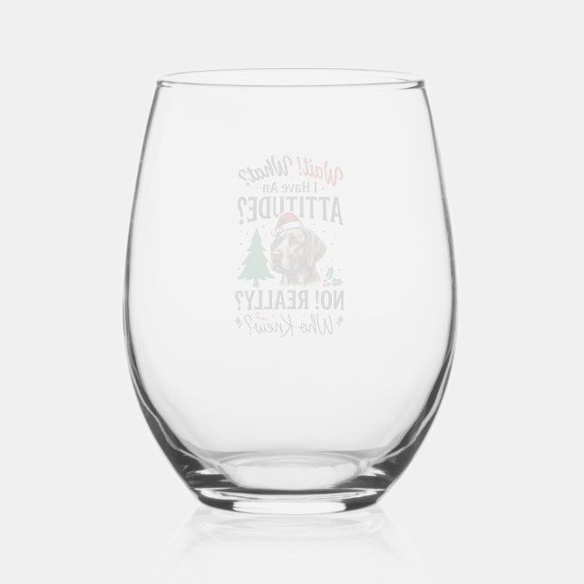 Funny Dog Attitude Christmas Vector Design_1 Stemless Wine Glass (Front)