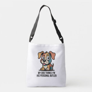 Funny Dog Butler Cartoon Quote Crossbody Bag