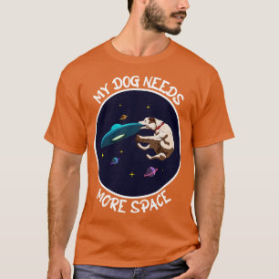 Funny Dog Catching A Ufo My Dog Needs More Space T-Shirt