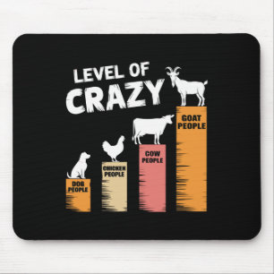 Funny Dog, Chicken, Cow And Goat Level Of Crazy Wo Mouse Mat