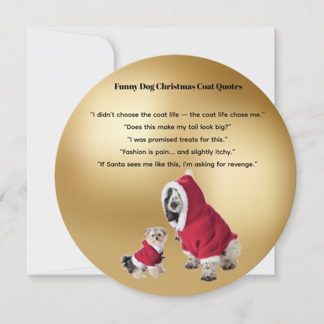 Funny Dog Christmas Coat Quotes Card (Front)