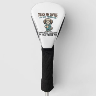 Funny Dog Coffee Warning Vintage Engraving Design_ Golf Head Cover