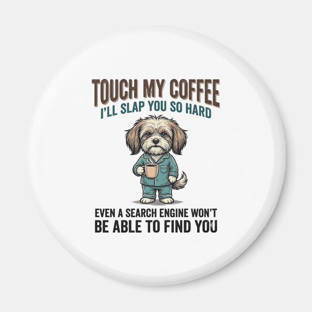 Funny Dog Coffee Warning Vintage Engraving Design_ Magnet (Front)