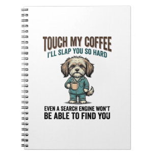 Funny Dog Coffee Warning Vintage Engraving Design_ Notebook