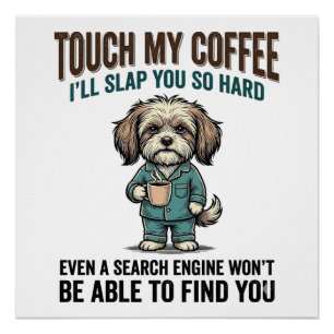 Funny Dog Coffee Warning Vintage Engraving Design_ Poster
