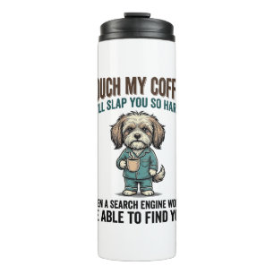 Funny Dog Coffee Warning Vintage Engraving Design_ Thermal Tumbler