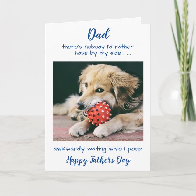 Funny Dog Dad Pet Photo Happy Fathers Day Holiday Card (Front)