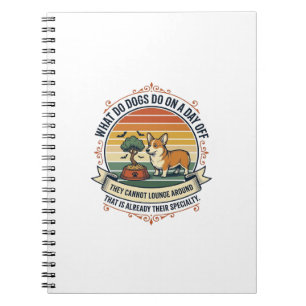 Funny Dog Day Off Vintage Engraving Quote Shirt_1 Notebook
