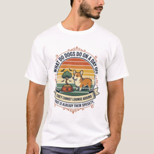 Funny Dog Day Off Vintage Engraving Quote Shirt_1 T-Shirt