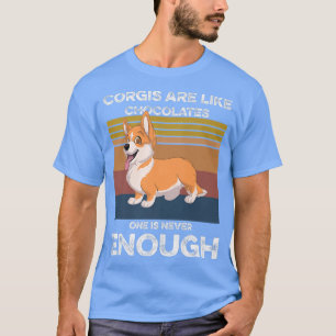 Funny Dog Design Pet Lovers Paw Funny Corgi Quote7 T-Shirt