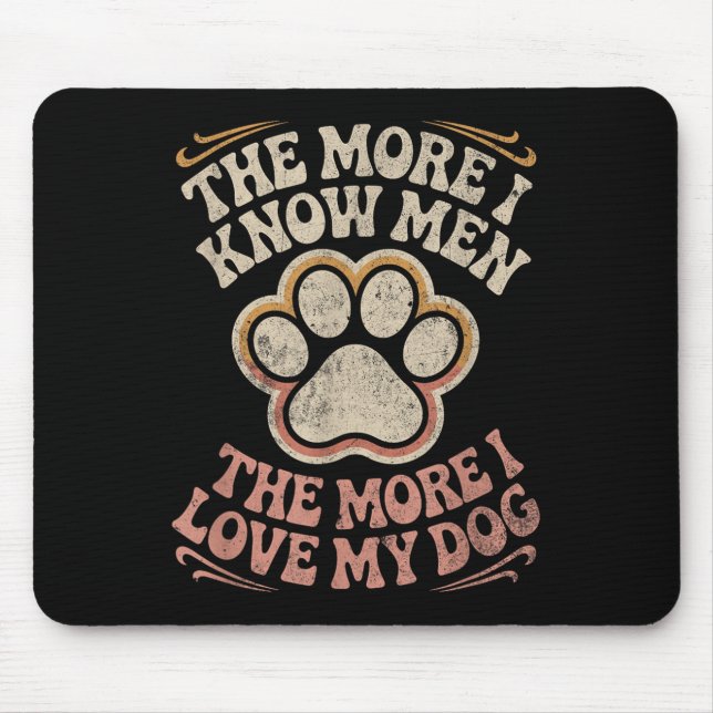 Funny Dog Dog Quote  Mouse Mat (Front)