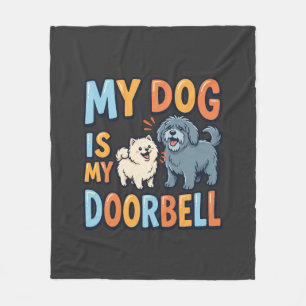 Funny Dog Doorbell Pet Lover Fleece Blanket