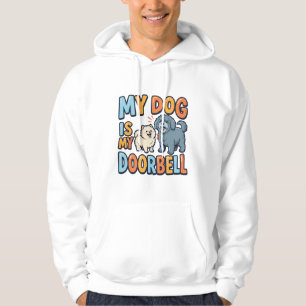 Funny Dog Doorbell Pet Lover Hoodie