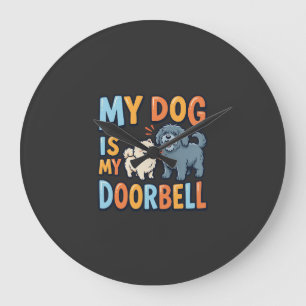 Funny Dog Doorbell Pet Lover Large Clock