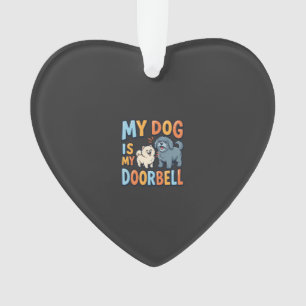 Funny Dog Doorbell Pet Lover Ornament