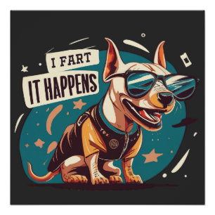 Funny Dog Fart It Happens Poster