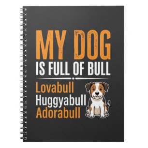 Funny Dog Full Of Bull Design Notebook