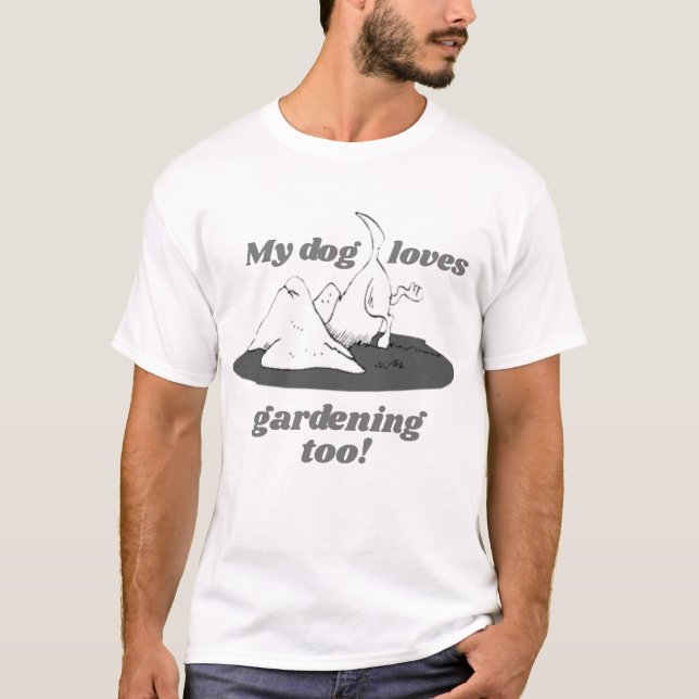 Funny Dog Gardening T-Shirt (Front)