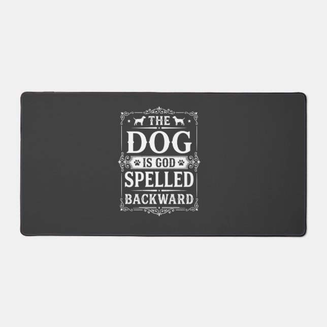 Funny Dog God Spelled Backward Desk Mat (Front)