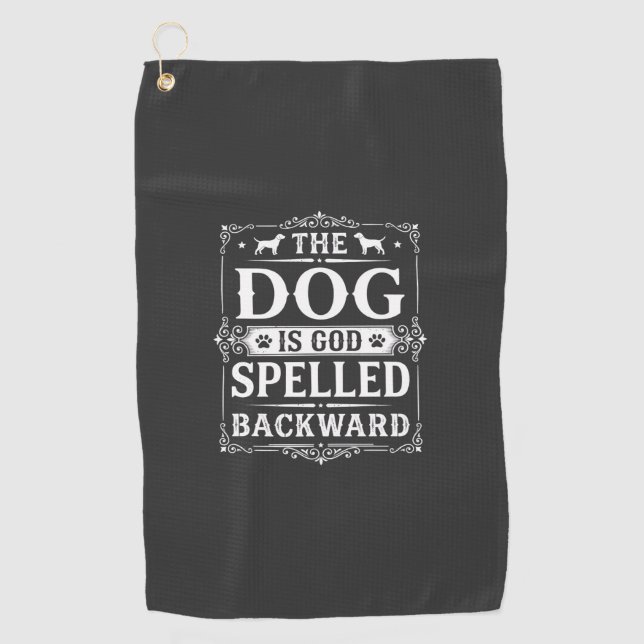 Funny Dog God Spelled Backward Golf Towel (Front)