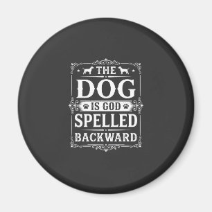 Funny Dog God Spelled Backward Magnet