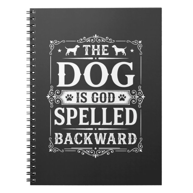Funny Dog God Spelled Backward Notebook (Front)
