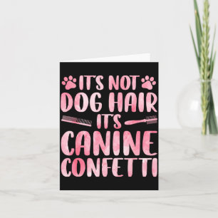 Funny Dog Groomer Art For Men Women Dog Grooming P Card