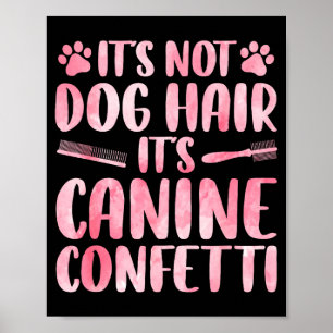 Funny Dog Groomer Art For Men Women Dog Grooming P Poster