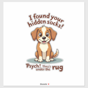 Funny Dog Hidden Socks Quote Vintage Cartoon Pet H