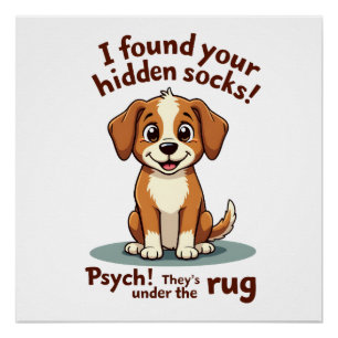 Funny Dog Hidden Socks Quote Vintage Cartoon Pet H Poster