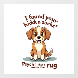 Funny Dog Hidden Socks Quote Vintage Cartoon Pet H Window Cling
